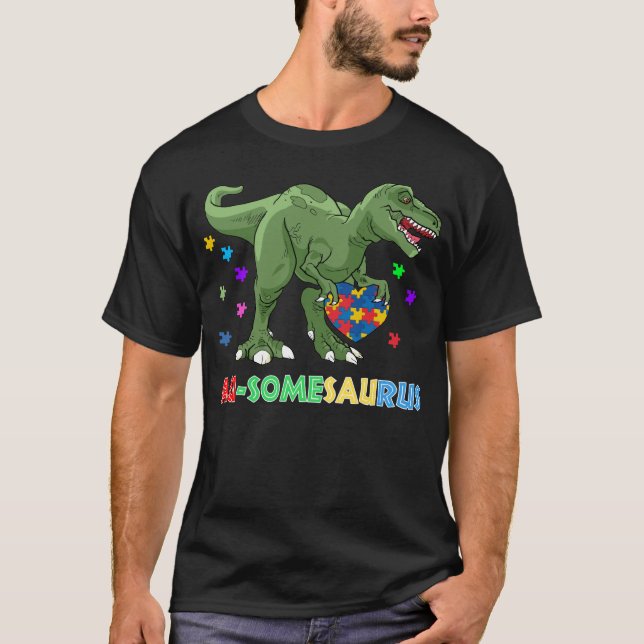 autism awareness au-somesaurus dinosaur T-Shirt (Front)