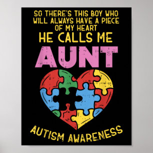 Autism Awareness Aunt Shirt Boy Piece Of My Heart Poster