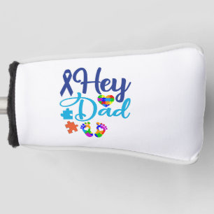 Autism Awareness Autism Dad Hey Dad Golf Head Cover