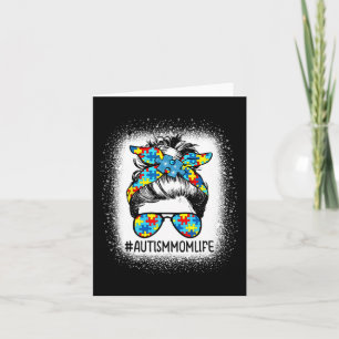 Autism Awareness Autism Mom Life Messy Hair Bun Mo Card