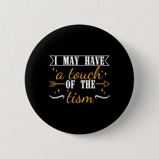 Autism Awareness Autism Support Neurodiversity I M 2 Inch Round Button (Front)