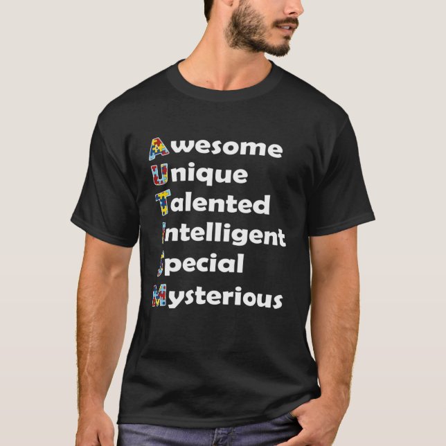 Autism Awareness Awesome Unique Talented Intellige T-Shirt (Front)