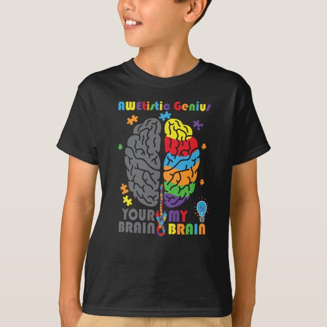Autism Awareness Awetistic Genius Brain Autistic T-Shirt (Front)