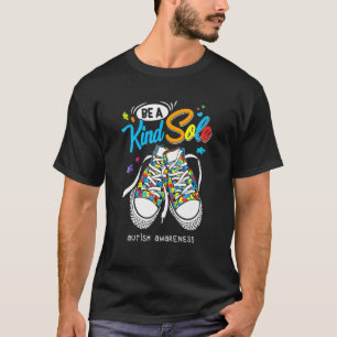 Autism Awareness Be A Kind Sole Puzzle Shoes Be Ki T-Shirt