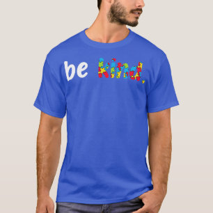 Autism Awareness Be Kind Colorful Puzzle Pieces  T-Shirt