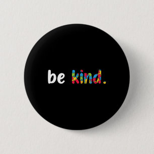 Autism Awareness Be Kind Colourful Puzzle Pieces 2 Inch Round Button