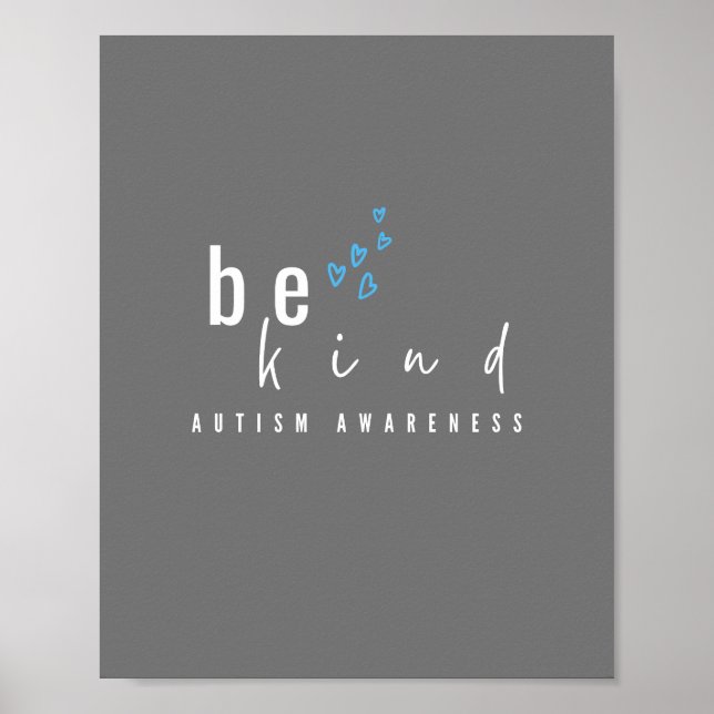 autism awareness. be kind. Poster & Prints (Front)