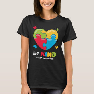 Autism Awareness   Be Kind Puzzle Heart Kindness   T-Shirt