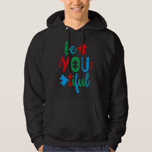 Autism Awareness Be You Tiful Cute Asd Or Neurodiv Hoodie