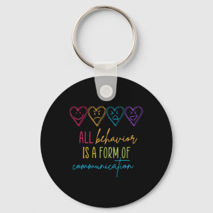 Autism Awareness Behaviour Is Communication Specia Keychain