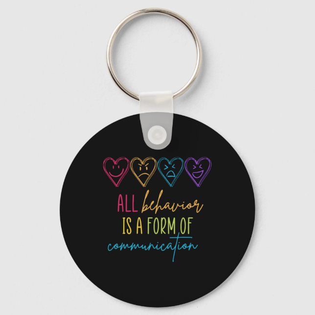 Autism Awareness Behaviour Is Communication Specia Keychain (Front)