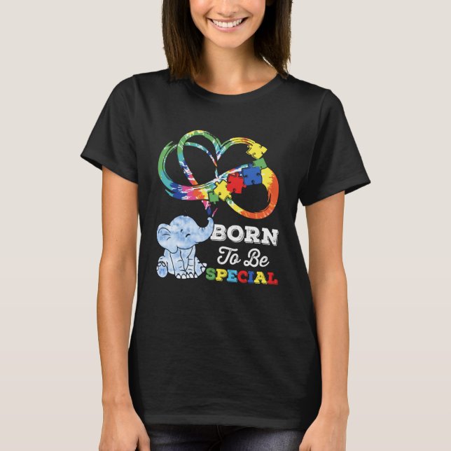 Autism Awareness Born Special Elephant Infinity Lo T-Shirt (Front)