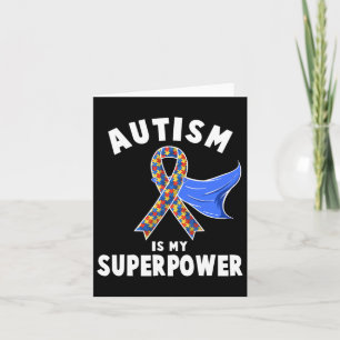 Autism Awareness Boys Girls Kids Is My Superpower Card