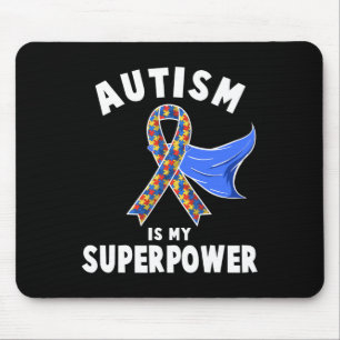 Autism Awareness Boys Girls Kids Is My Superpower Mouse Pad