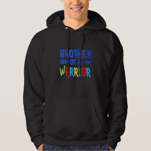 Autism Awareness Brother Of A W Arrior Autism Awar Hoodie