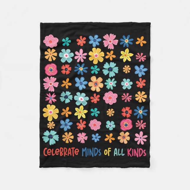 Autism Awareness Celebrate Minds Of All Kinds Wild Fleece Blanket (Front)