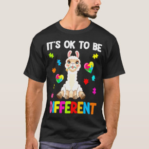 Autism Awareness Cute Llama It S Ok To Be Differe T-Shirt