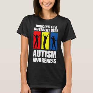Autism Awareness Dancing To A Different Beat T-Shirt