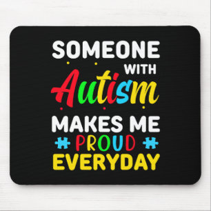Autism Awareness Day Autism Makes Me Proud Women M Mouse Pad