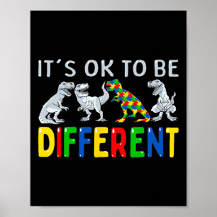Autism Awareness Dinosaur Kid Boys It's Ok To Be D Poster