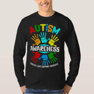 Autism Awareness Educate Love Support Advocate T-Shirt