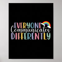 Autism Awareness Everyone Communicates Differently