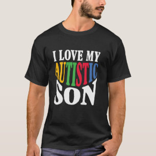 Autism Awareness Family Match Mom Dad I Love My Au T-Shirt