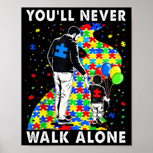 Autism Awareness Father And Son Puzzle Road Suppor Poster