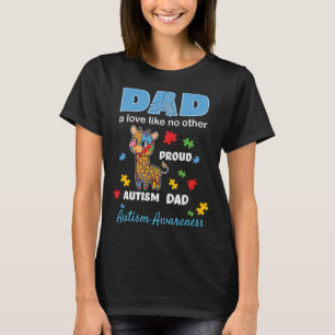 Autism Awareness Father Love Proud Autism Son Dad T-Shirt