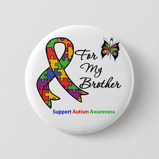 Autism Awareness For My Brother 2 Inch Round Button (Front)