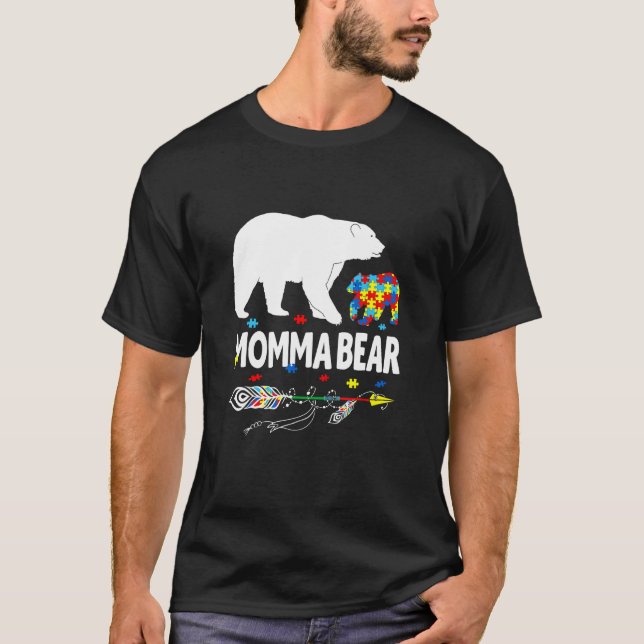 Autism Awareness Gift Momma Bear Support Autistic  T-Shirt (Front)