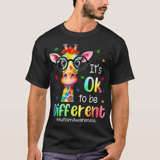 Autism Awareness Giraffe Animal Its Ok To Be  T-Shirt (Front)