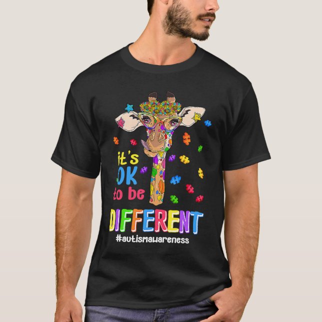 Autism Awareness Giraffe Flower Its Ok To Be Diffe T-Shirt (Front)
