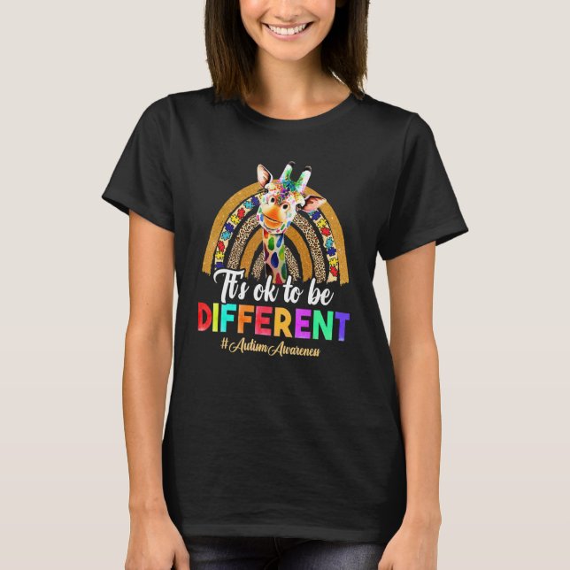 Autism Awareness Giraffe Rainbow Its Ok To Be Diff T-Shirt (Front)