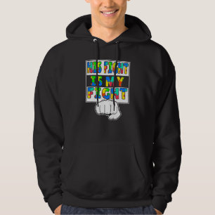 Autism Awareness His Fight Is My Fight Raising Chi Hoodie