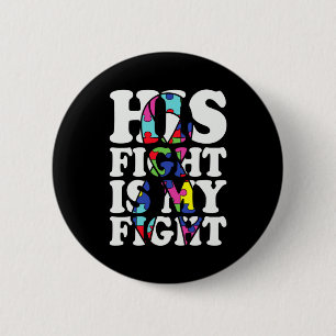 Autism Awareness His Fight Is My Fight Support Aut 2 Inch Round Button