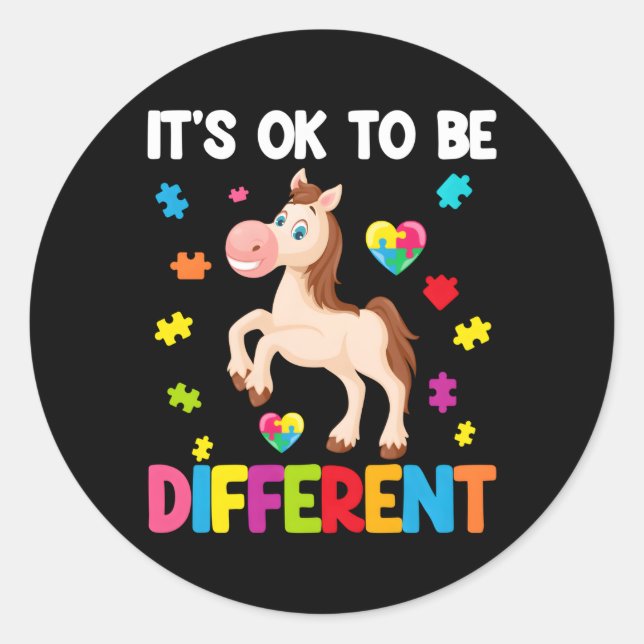 Autism Awareness Horse It'S Ok To Be Different Classic Round Sticker (Front)