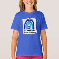 Autism Awareness In April We Wear Blue T-Shirt