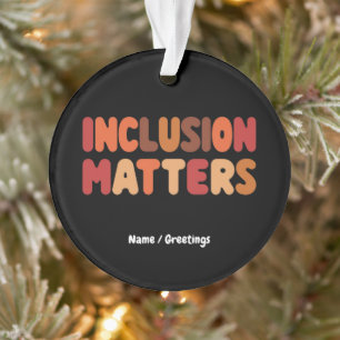 Autism Awareness Inclusion & Kindness Matters Ornament
