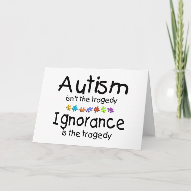Autism Awareness Isnt The Tragedy Card (Front)