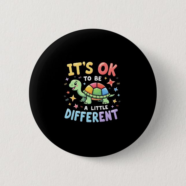 Autism Awareness It's Ok To Be A Little Different  2 Inch Round Button (Front)