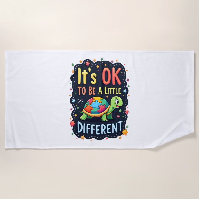 Autism Awareness It's Ok To Be A Little Different  Beach Towel (Front)
