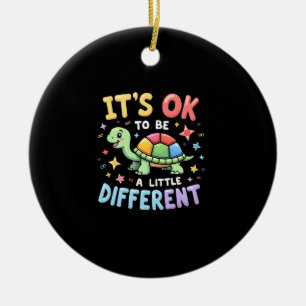 Autism Awareness It's Ok To Be A Little Different Ceramic Ornament