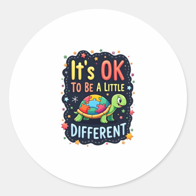 Autism Awareness It's Ok To Be A Little Different  Classic Round Sticker (Front)