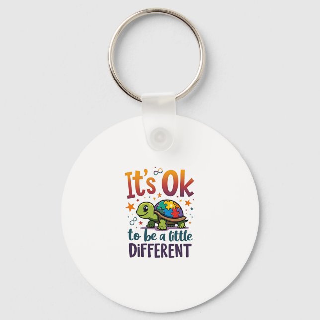 Autism Awareness It's Ok To Be A Little Different  Keychain (Front)