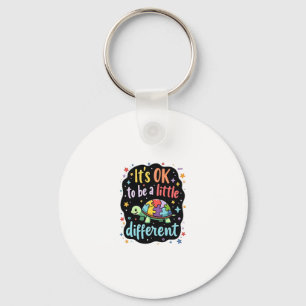 Autism Awareness It's Ok To Be A Little Different  Keychain