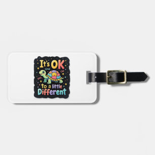 Autism Awareness It's Ok To Be A Little Different  Luggage Tag