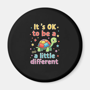 Autism Awareness It's Ok To Be A Little Different Magnet
