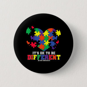 Autism Awareness It's OK To Be Different Autism H 2 Inch Round Button