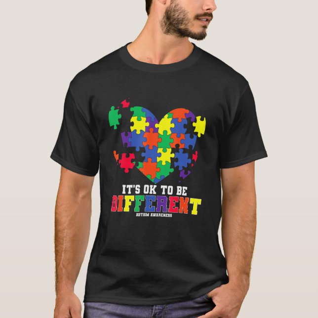 Autism Awareness  It's OK To Be Different Autism H T-Shirt (Front)